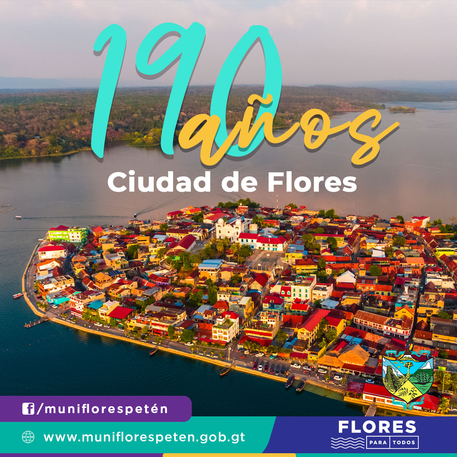 190 Años de que la Antigua Isla de Noh Petén se le Nombre “Ciudad de Flores”  – MuniFlores